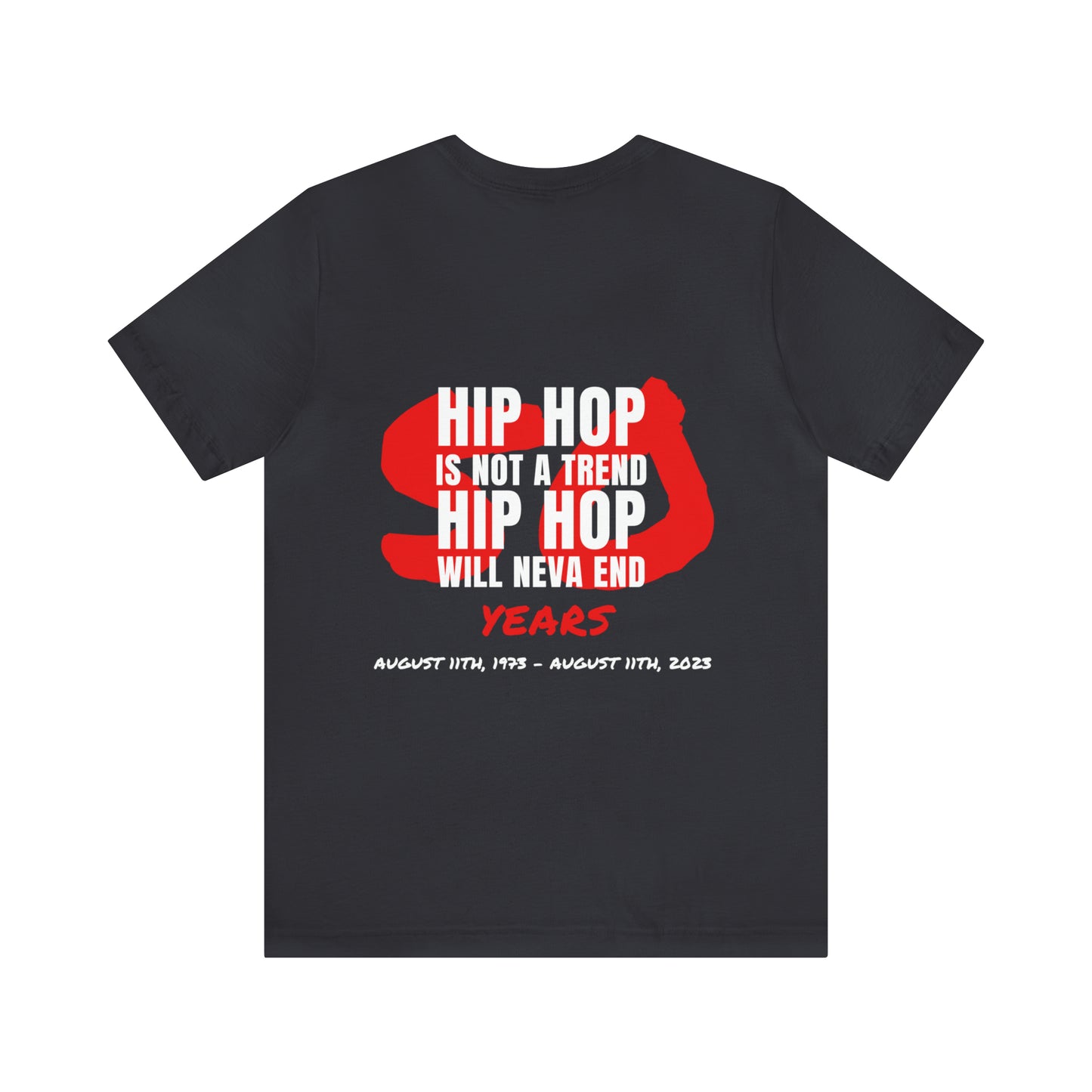 HIP HOP is 50 Unisex Jersey Short Sleeve Tee