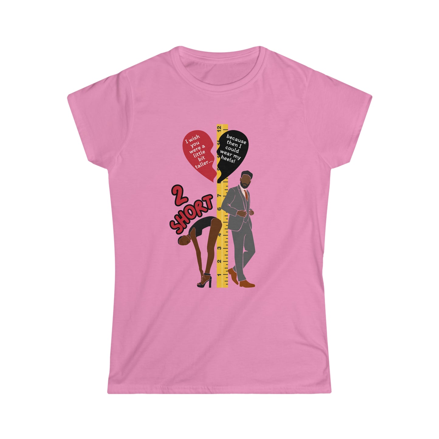 2 Short Women's Softstyle Tee