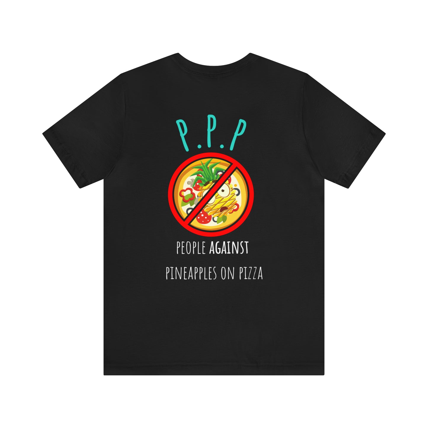 People Against Pineapples On Pizza Unisex Jersey Short Sleeve Tee