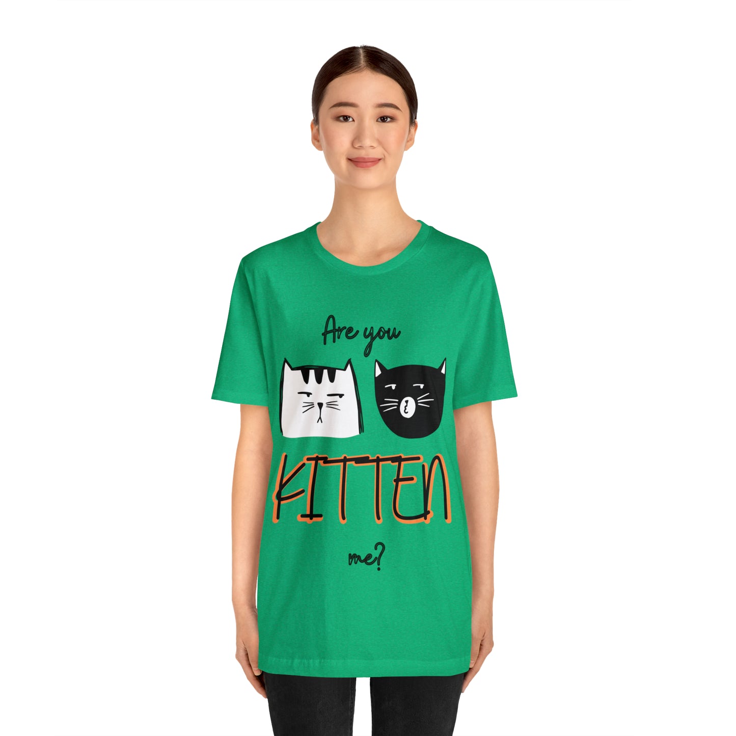 Are You Kitten Me Unisex Tee