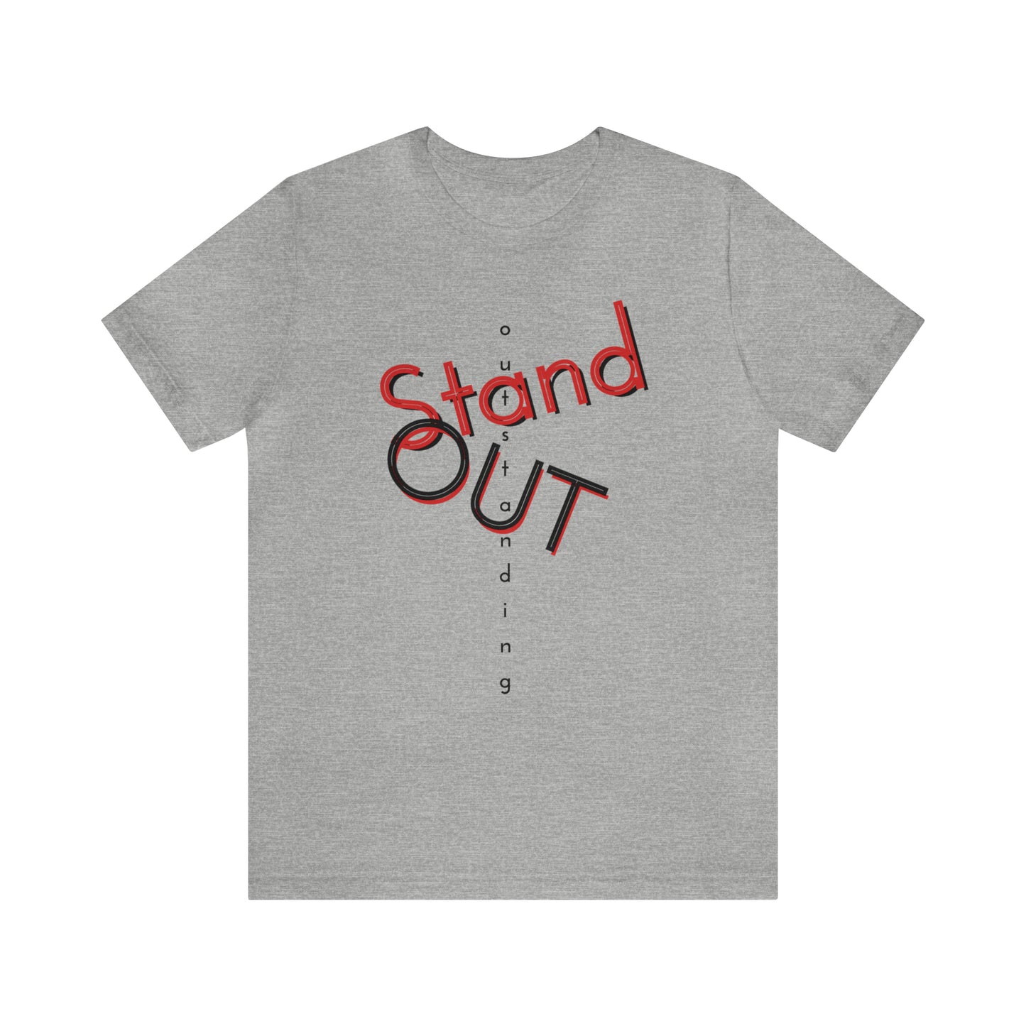 Be Outstanding Unisex Jersey Short Sleeve Tee