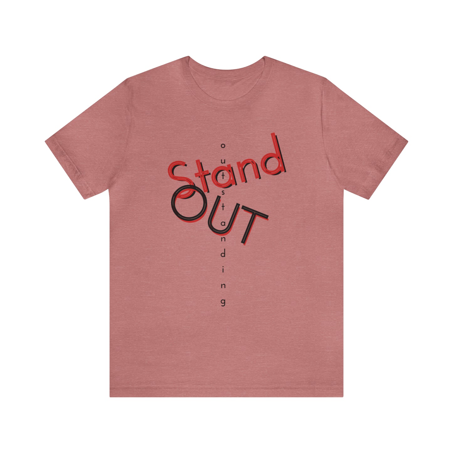 Be Outstanding Unisex Jersey Short Sleeve Tee