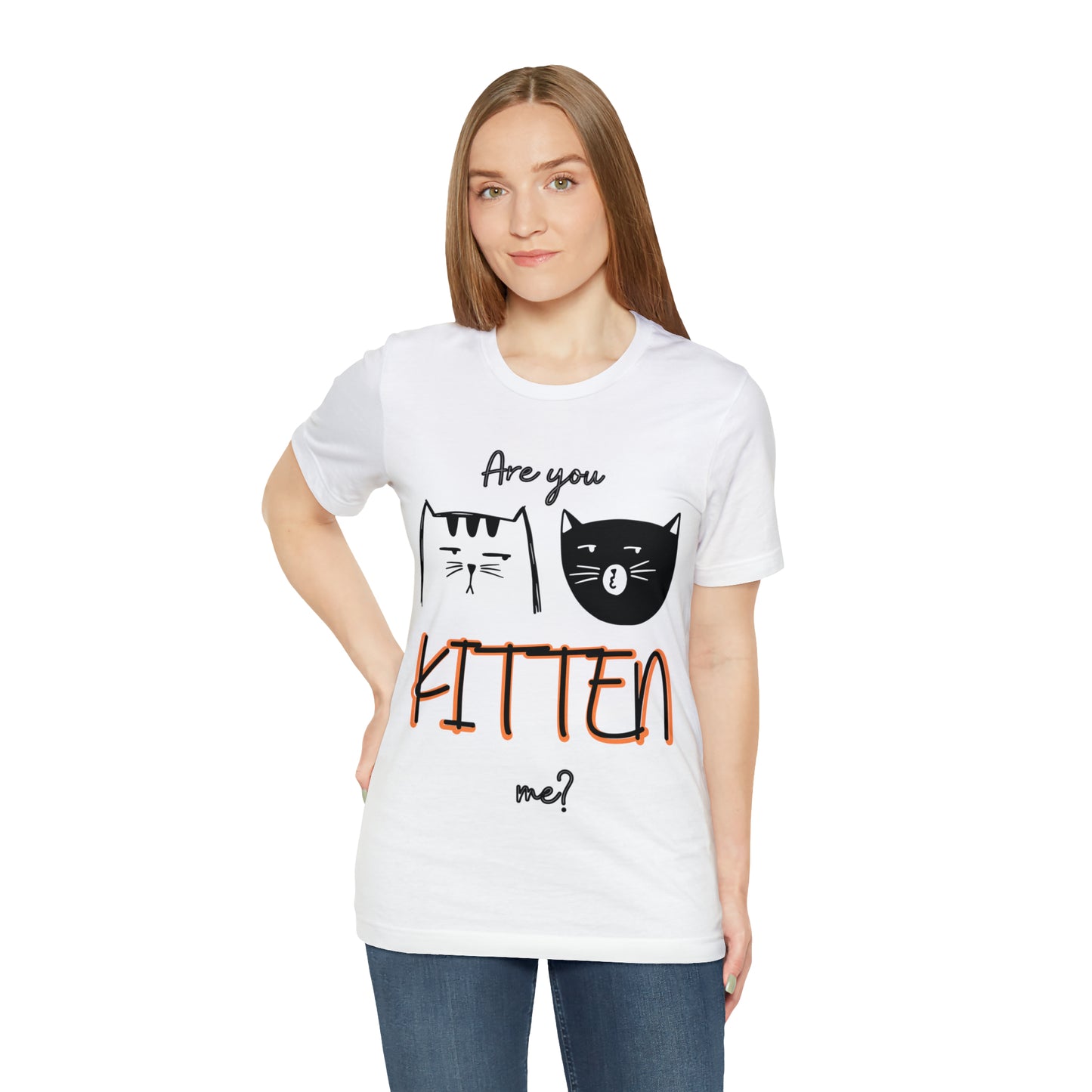 Are You Kitten Me Unisex Tee