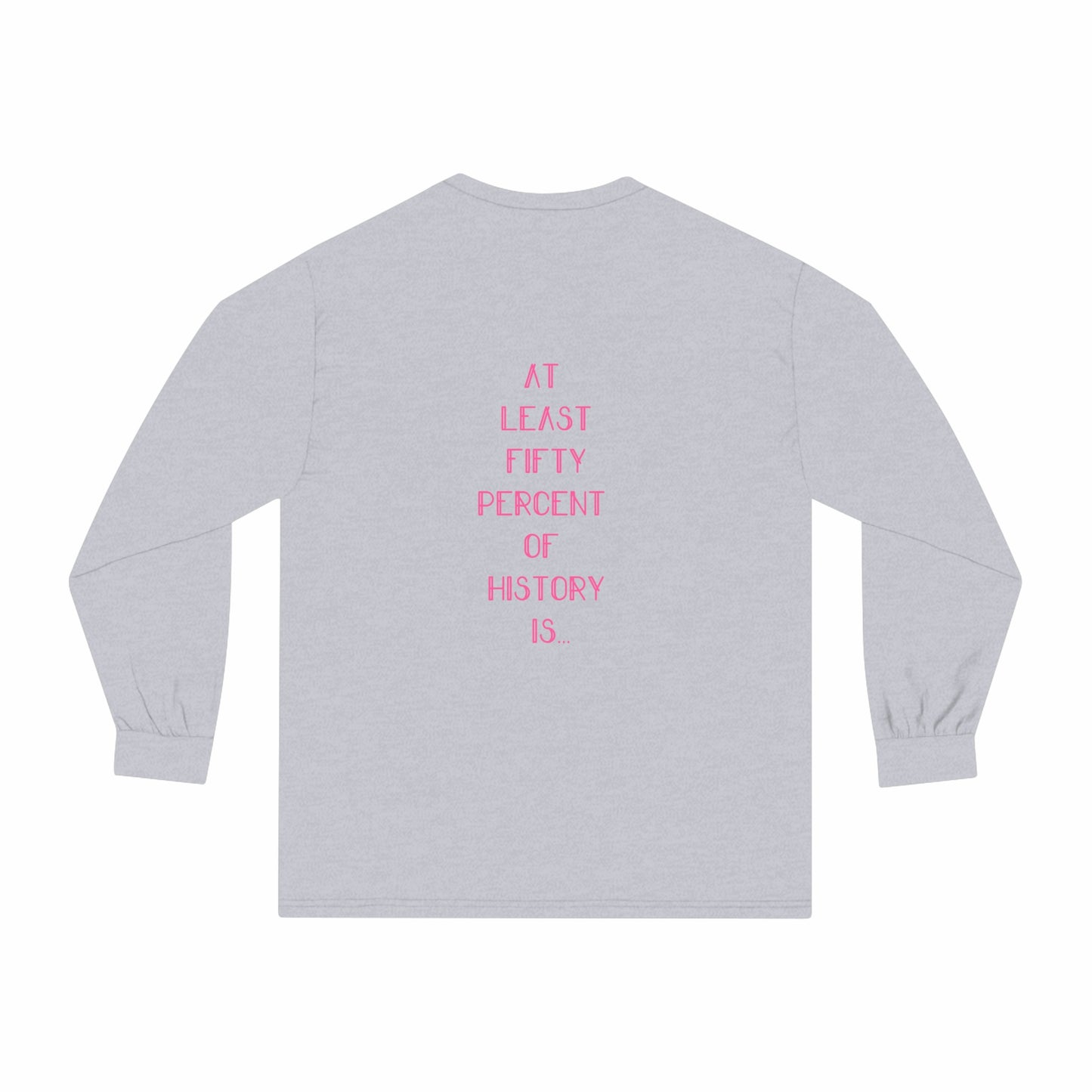 Herstory Unisex Classic Long Sleeve T-Shirt