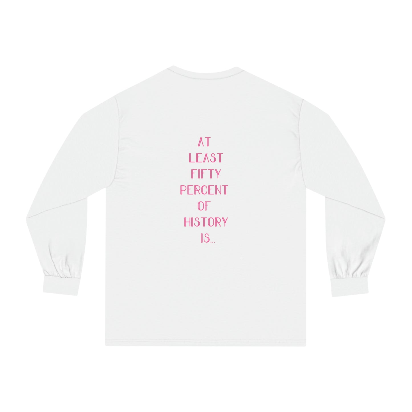 Herstory Unisex Classic Long Sleeve T-Shirt