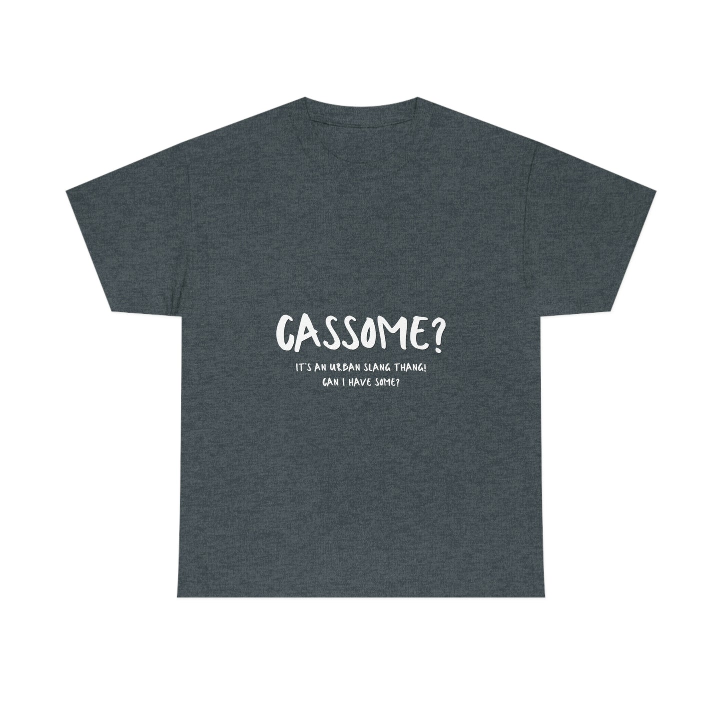 Cassome Urban Slang Unisex Heavy Cotton Tee