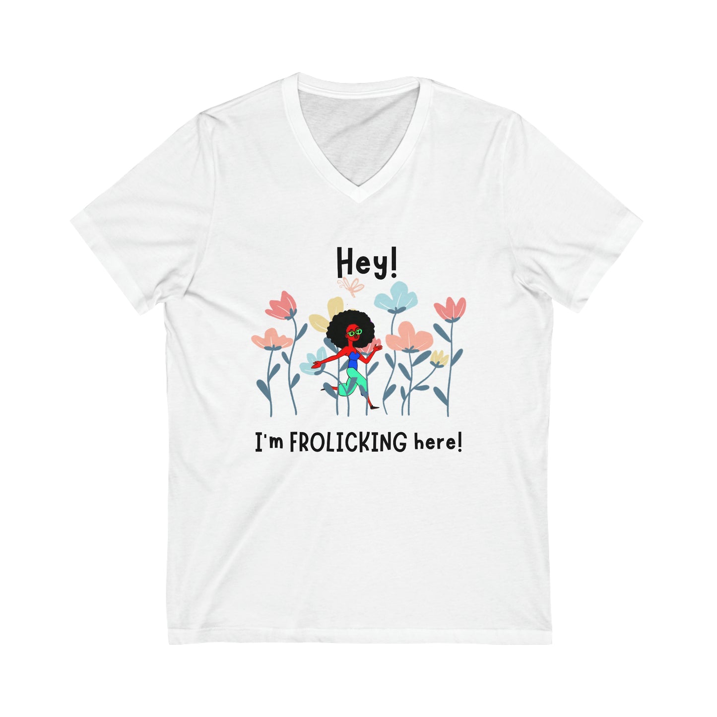 Frolicking Here V-Neck Tee