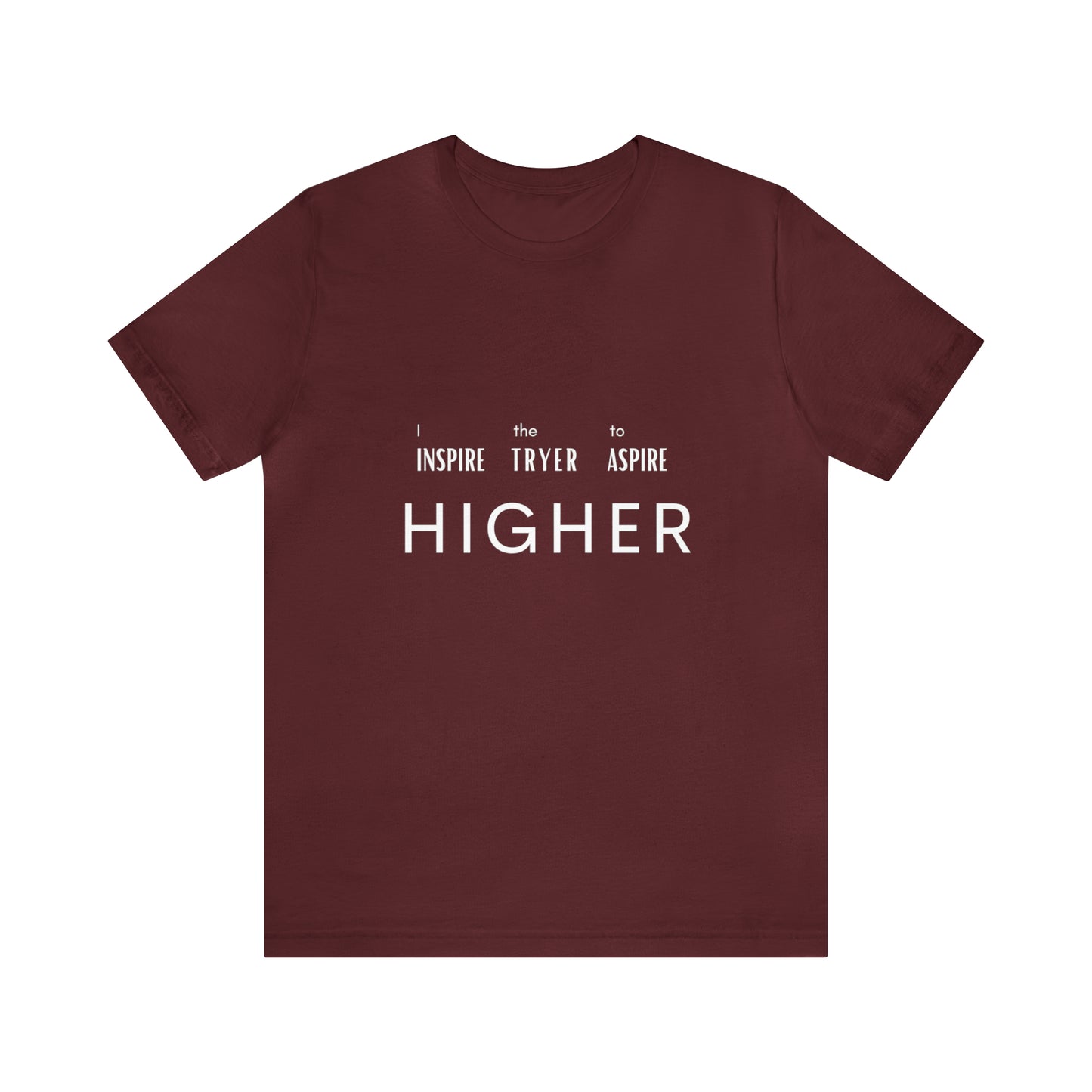 Inspire Higher Unisex Jersey Short Sleeve Tee