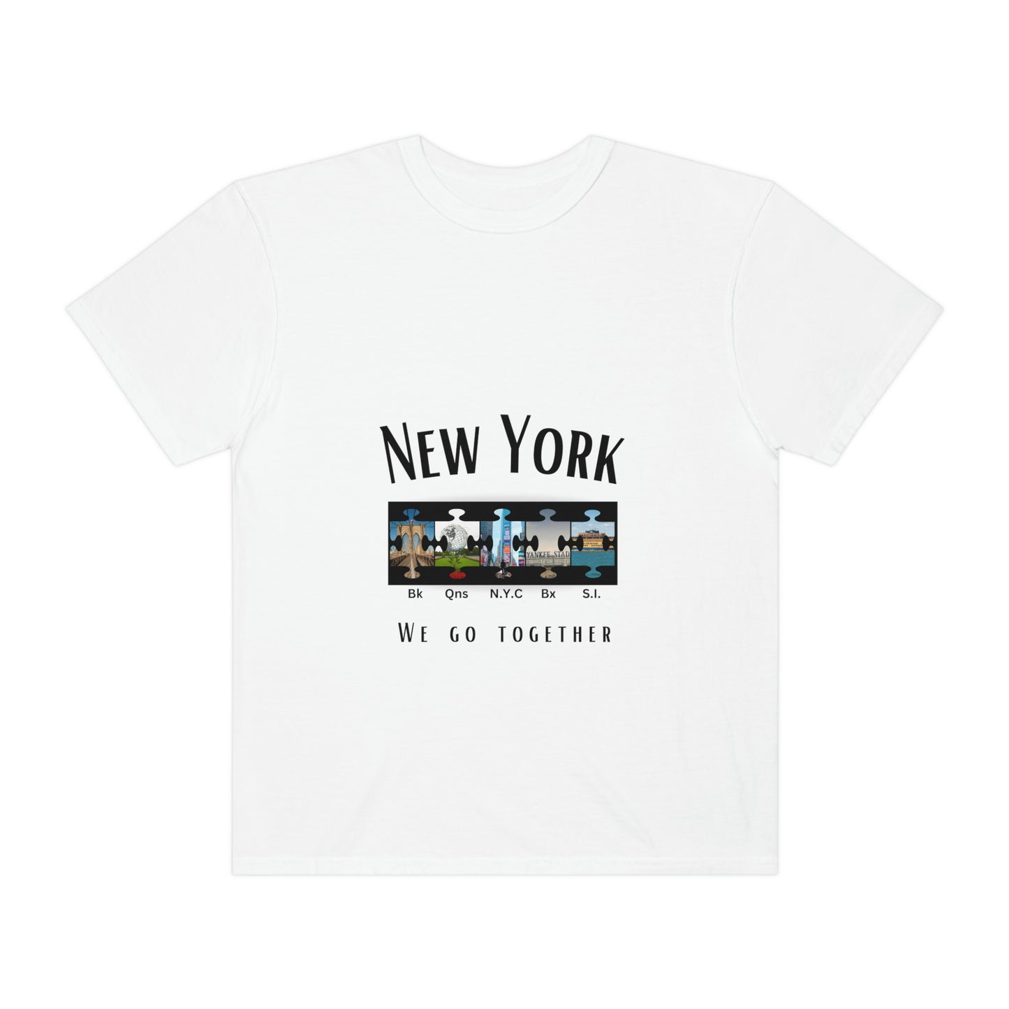 New York We Go Together Unisex Garment-Dyed T-shirt