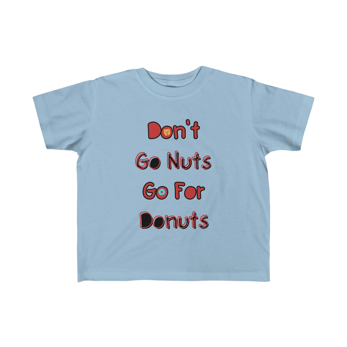 Toddlers Go Donuts Tee