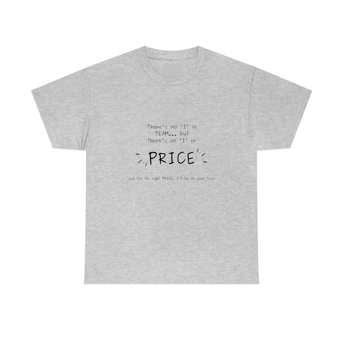 Priceless Unisex Heavy Cotton Tee