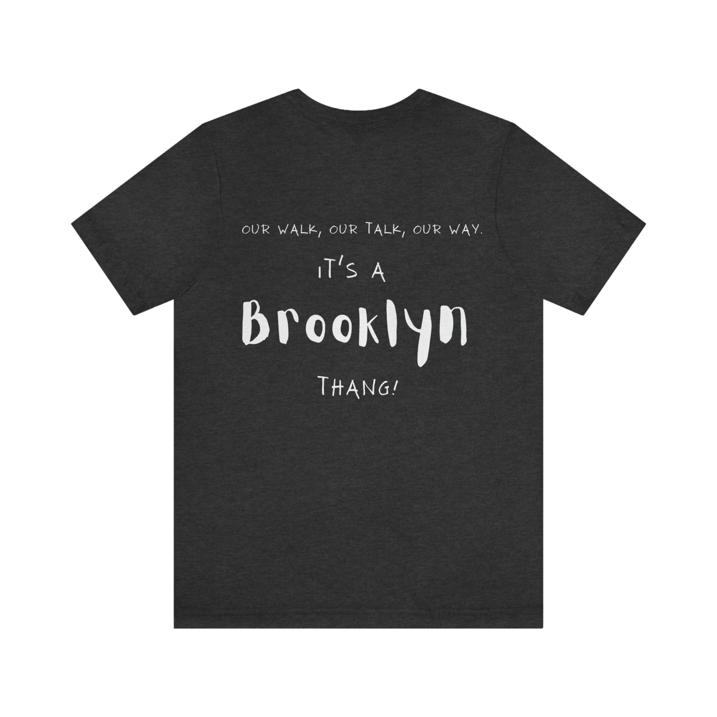 Brooklynism Unisex Jersey Short Sleeve Tee
