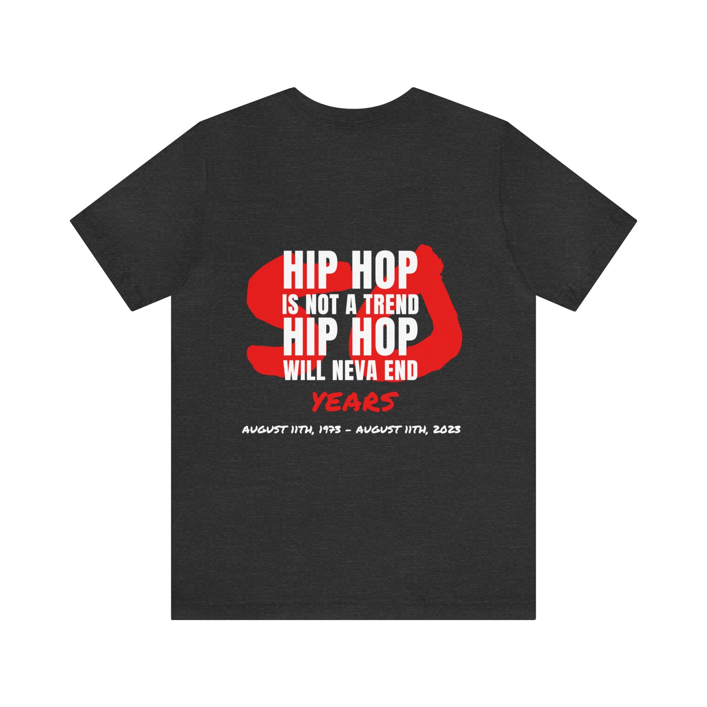 HIP HOP is 50 Unisex Jersey Short Sleeve Tee