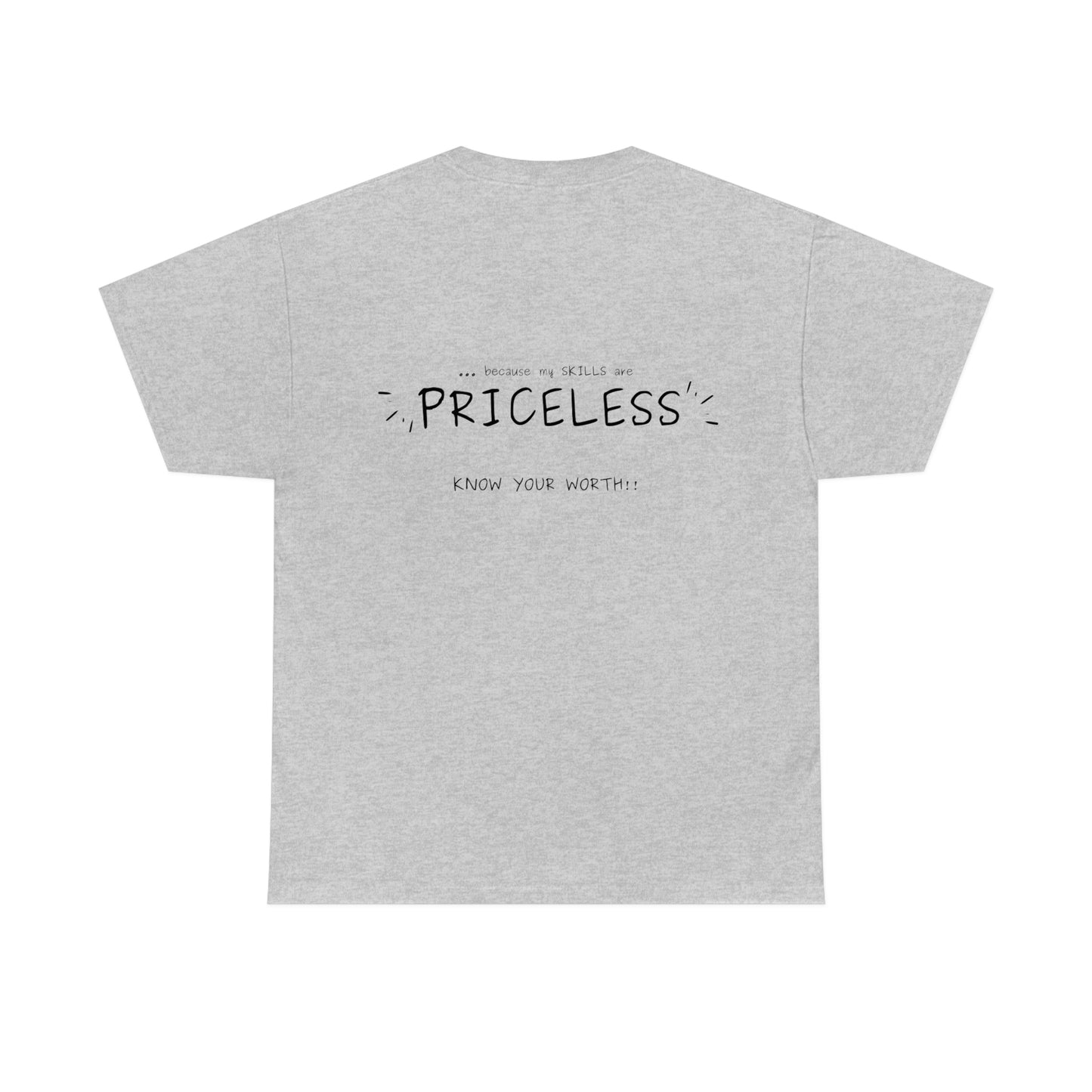 Priceless Unisex Heavy Cotton Tee