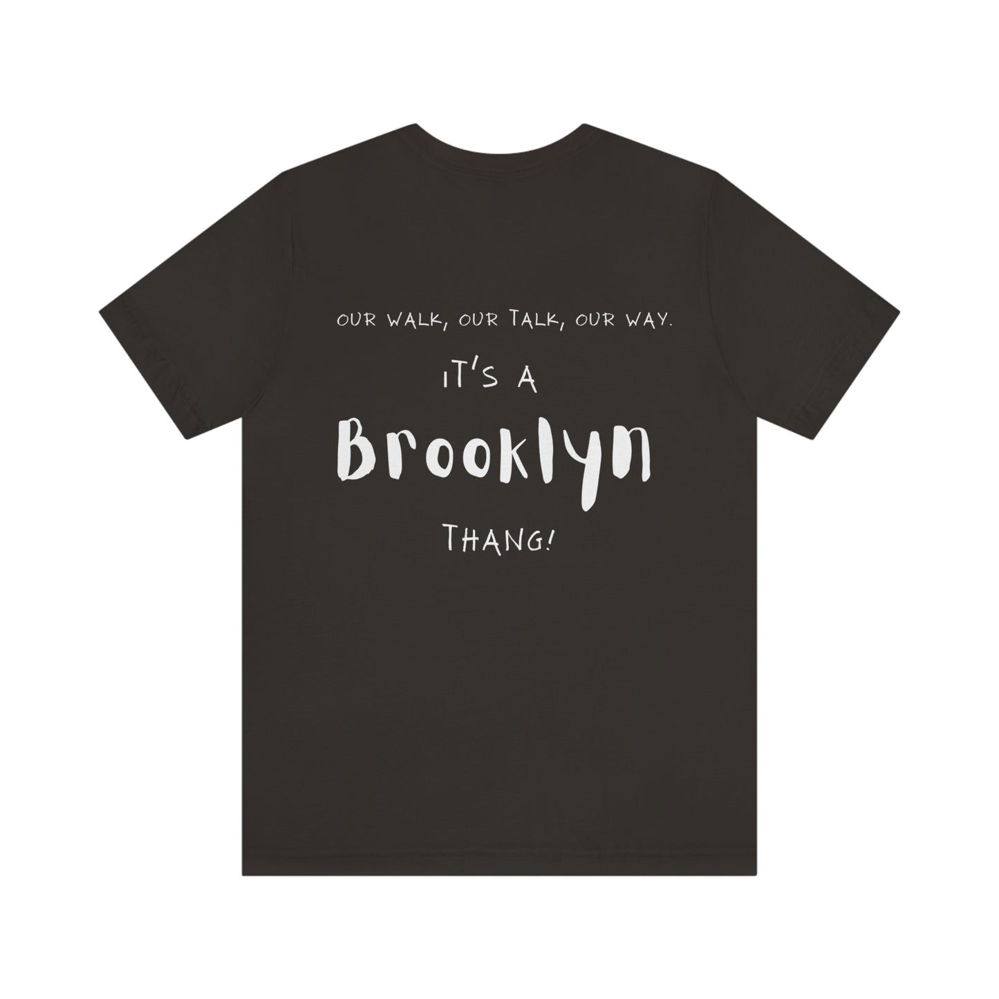 Brooklynism Unisex Jersey Short Sleeve Tee